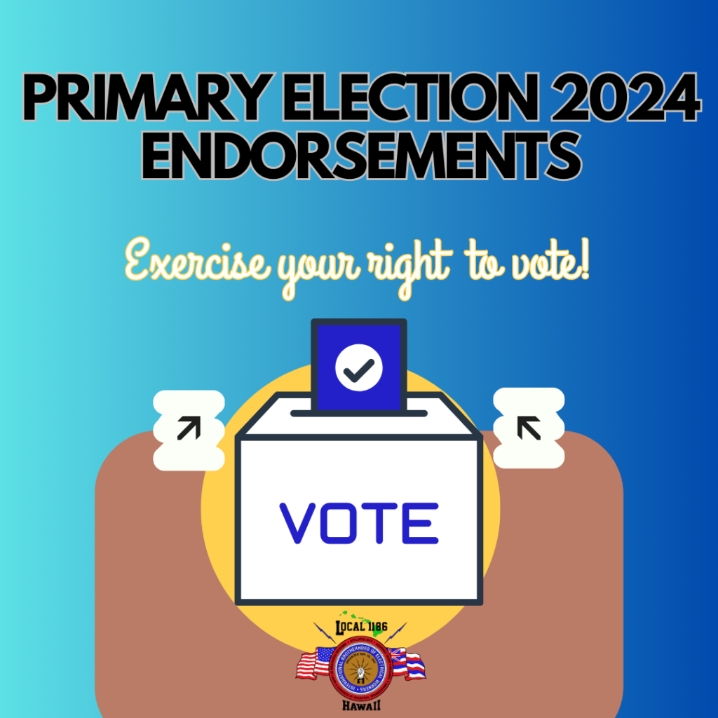 2024 PRIMARY ELECTION ENDORSEMENTS IBEW 1186